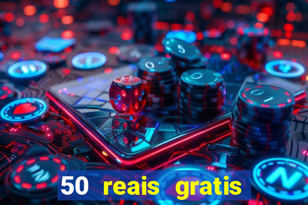 50 reais gratis para apostar